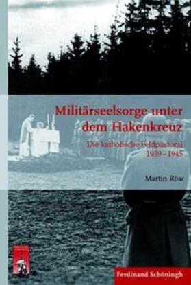 Röw | Röw, M: Militärseelsorge unter dem Hakenkreuz | Buch | 978-3-506-77848-2 | sack.de