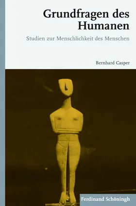 Casper |  Grundfragen des Humanen | Buch |  Sack Fachmedien