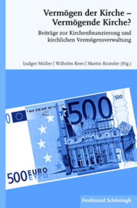 Müller / Rees / Krutzler | Vermögen der Kirche - Vermögende Kirche? | Buch | 978-3-506-77971-7 | sack.de