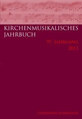 Konrad |  Kirchenmusikalisches Jahrbuch - 97. Jahrgang 2013 | Buch |  Sack Fachmedien