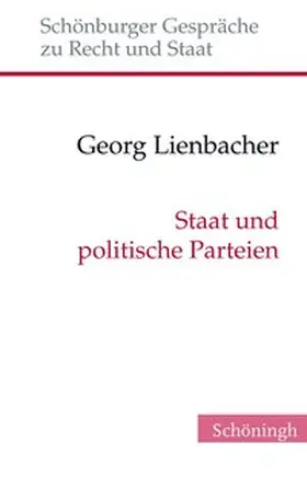 Lienbacher |  Staat und politische Parteien | Buch |  Sack Fachmedien