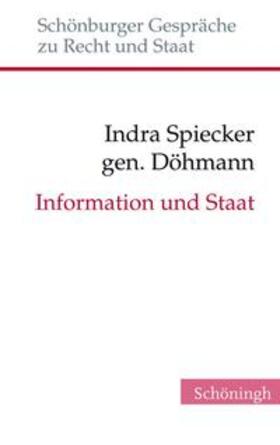 Döhmann |  Information und Staat | Buch |  Sack Fachmedien