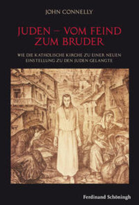 Connelly | Juden - Vom Feind zum Bruder | Buch | 978-3-506-78090-4 | sack.de