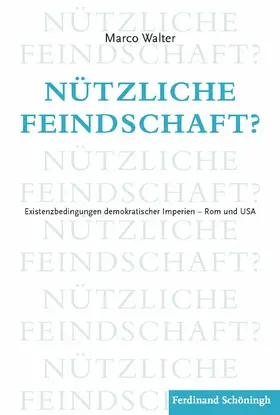 Walter |  Nützliche Feindschaft? | Buch |  Sack Fachmedien