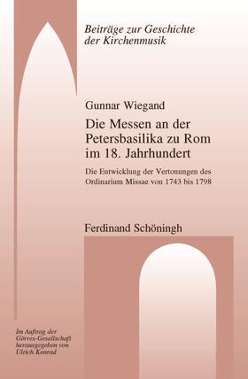 Wiegand | Wiegand, G: Messen an der Petersbasilika zu Rom im 18. Jhd. | Buch | 978-3-506-78103-1 | sack.de