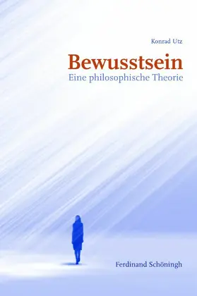Utz |  Bewusstsein | Buch |  Sack Fachmedien