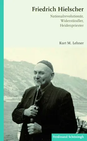 Lehner | Friedrich Hielscher | Buch | 978-3-506-78134-5 | www.sack.de