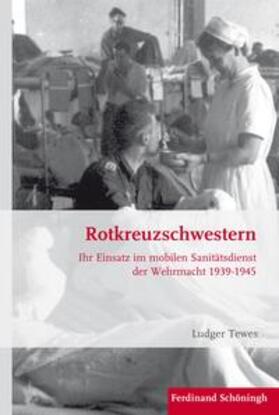 Tewes | Rotkreuzschwestern | Buch | 978-3-506-78257-1 | sack.de