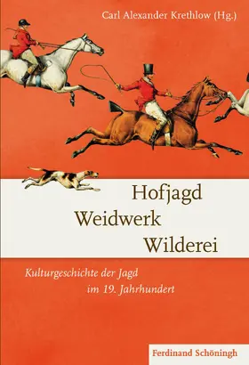 Krethlow |  Hofjagd – Weidwerk – Wilderei | Buch |  Sack Fachmedien