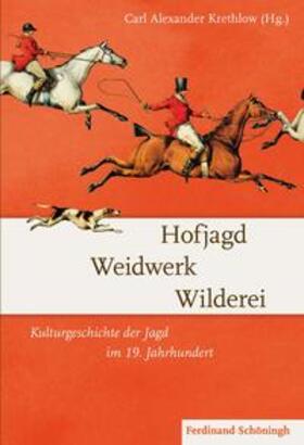 Krethlow | Hofjagd - Weidwerk - Wilderei | Buch | 978-3-506-78258-8 | sack.de