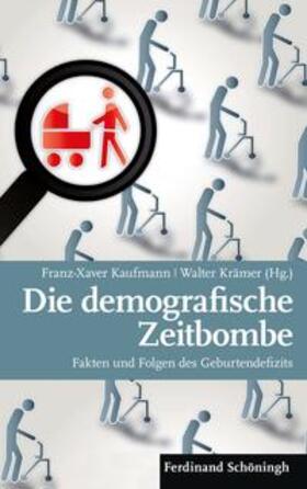 Kaufmann / Krämer |  Die demografische Zeitbombe | Buch |  Sack Fachmedien