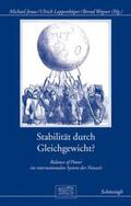 Jonas / Lappenküper / Wegner |  Stabilität durch Gleichgewicht? | Buch |  Sack Fachmedien