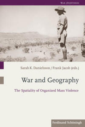 Jacob / Danielsson |  War and Geography | Buch |  Sack Fachmedien