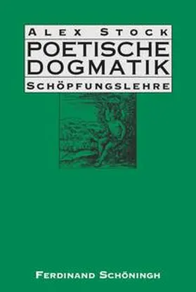 Stock |  Poetische Dogmatik: Schöpfungslehre Band 1 & 2 | Buch |  Sack Fachmedien