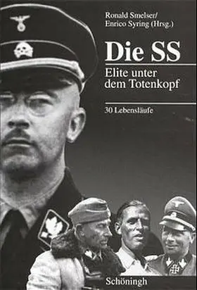 Smelser / Syring |  Die SS | Buch |  Sack Fachmedien