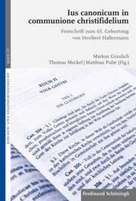 Graulich / Meckel / Pulte |  Ius canonicum in communione christifidelium | Buch |  Sack Fachmedien