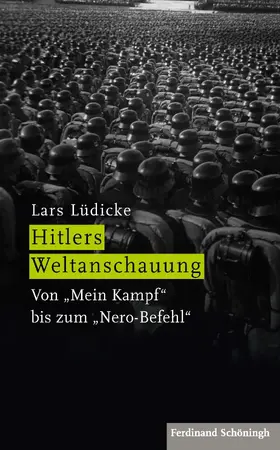 Lüdicke |  Hitlers Weltanschauung | Buch |  Sack Fachmedien