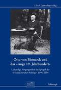 Lappenküper |  Otto von Bismarck und das "lange 19. Jahrhundert" | Buch |  Sack Fachmedien