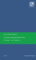 Wagner-Egelhaaf |  Autobiographieforschung | Buch |  Sack Fachmedien