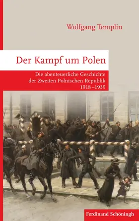 Templin |  Der Kampf um Polen | Buch |  Sack Fachmedien