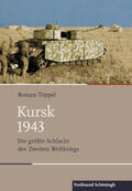 Töppel |  Kursk 1943 | Buch |  Sack Fachmedien