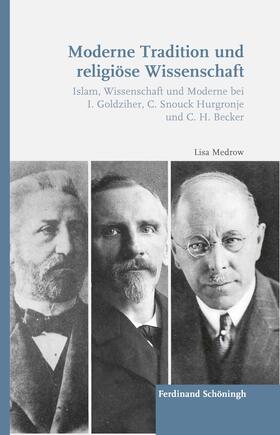 Medrow | Medrow, L: Moderne Tradition und religiöse Wissenschaft | Buch | 978-3-506-78869-6 | sack.de