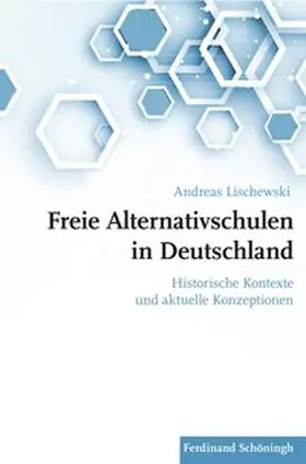 Lischewski |  Freie Alternativschulen in Deutschland | Buch |  Sack Fachmedien