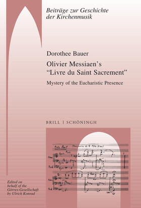 Bauer / Vogels | Olivier Messiaen's "Livre du Saint Sacrement" | Buch | 978-3-506-79017-0 | sack.de