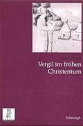 Freund / Chantraine / Hackens |  Vergil im frühen Christentum | Buch |  Sack Fachmedien