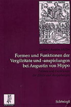 Müller | Formen und Funktionen der Vergilzitate und -anspielungen bei Augustin von Hippo | Buch | 978-3-506-79068-2 | sack.de