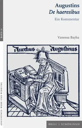 Bayha |  Augustins De haeresibus | Buch |  Sack Fachmedien