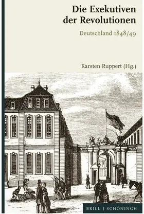 Ruppert |  Die Exekutiven der Revolutionen | Buch |  Sack Fachmedien