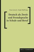 Gretsch / Wulff |  Deutsch als Zweit- und Fremdsprache in Schule und Beruf | Buch |  Sack Fachmedien