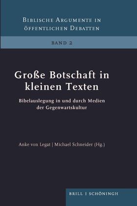 Legat / Schneider | Große Botschaft in kleinen Texten | Buch | 978-3-506-79119-1 | sack.de