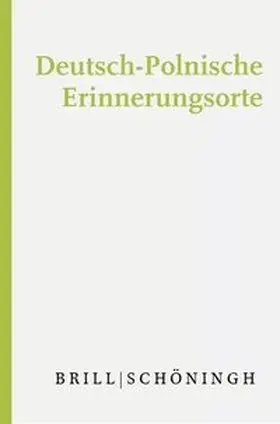 Hahn / Loew / Traba |  Deutsch-Polnische Erinnerungsorte | Buch |  Sack Fachmedien