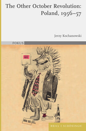 Kochanowski / MacBride |  The Other October Revolution: Poland, 1956-57 | Buch |  Sack Fachmedien