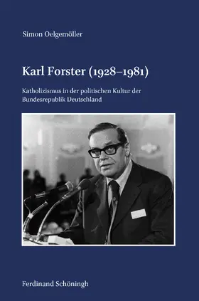 Oelgemöller |  Karl Forster (1928–1981) | Buch |  Sack Fachmedien