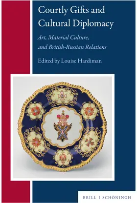 Hardiman | Courtly Gifts and Cultural Diplomacy | Buch | 978-3-506-79376-8 | sack.de