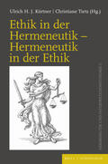 Körtner / Tietz |  Ethik in der Hermeneutik - Hermeneutik in der Ethik | Buch |  Sack Fachmedien