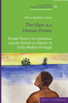 Brito |  "The Slave is a Human Person" | Buch |  Sack Fachmedien