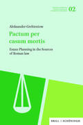 Grebieniow |  Pactum per casum mortis | Buch |  Sack Fachmedien