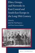 Pál / Popovici / Sorescu-Iudean |  Elites, Groups, and Networks in East-Central and South-East Europe in the Long 19th Century | Buch |  Sack Fachmedien