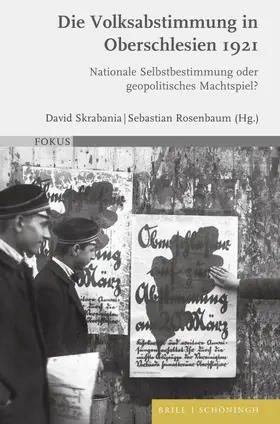 Skrabania / Rosenbaum |  Die Volksabstimmung in Oberschlesien 1921 | Buch |  Sack Fachmedien