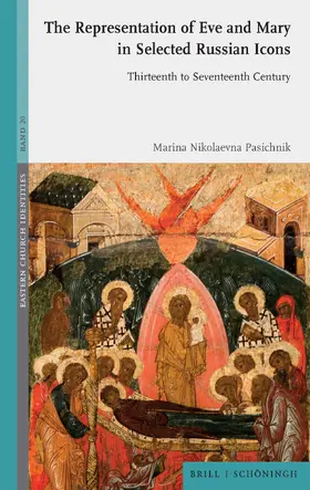 Pasichnik |  The Representation of Eve and Mary in Selected Russian Icons | Buch |  Sack Fachmedien
