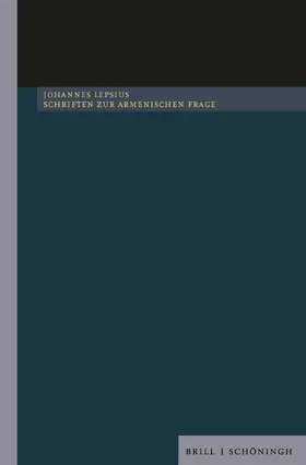 Lepsius |  Johannes Lepsius: Schriften zur Armenischen Frage in 4 Bänden. | Buch |  Sack Fachmedien