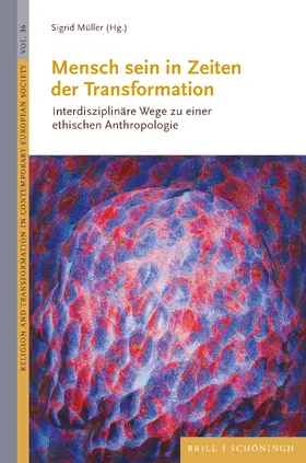 Müller |  Mensch sein in Zeiten der Transformation | Buch |  Sack Fachmedien