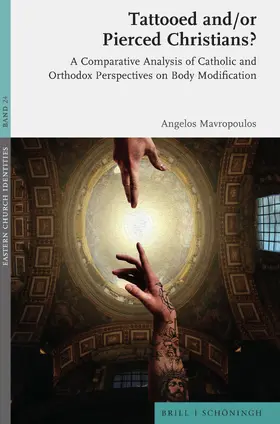 Mavropoulos |  Tattooed and/or Pierced Christians? | Buch |  Sack Fachmedien