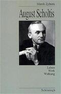 Zybura |  August Scholtis 1901 - 1969 | Buch |  Sack Fachmedien