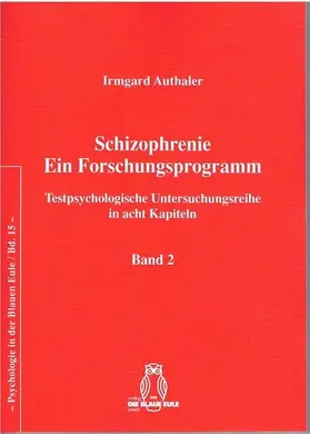 Authaler |  Schizophrenie. Ein Forschungsprogramm – Band 2 | Buch |  Sack Fachmedien