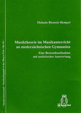 Bieneck-Hempel |  Musiktheorie im Musikunterricht an niedersächsischen Gymnasien | Buch |  Sack Fachmedien